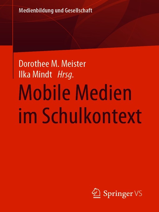 Title details for Mobile Medien im Schulkontext by Dorothee M. Meister - Available